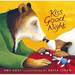 Kiss Good Night -- Amy Hest